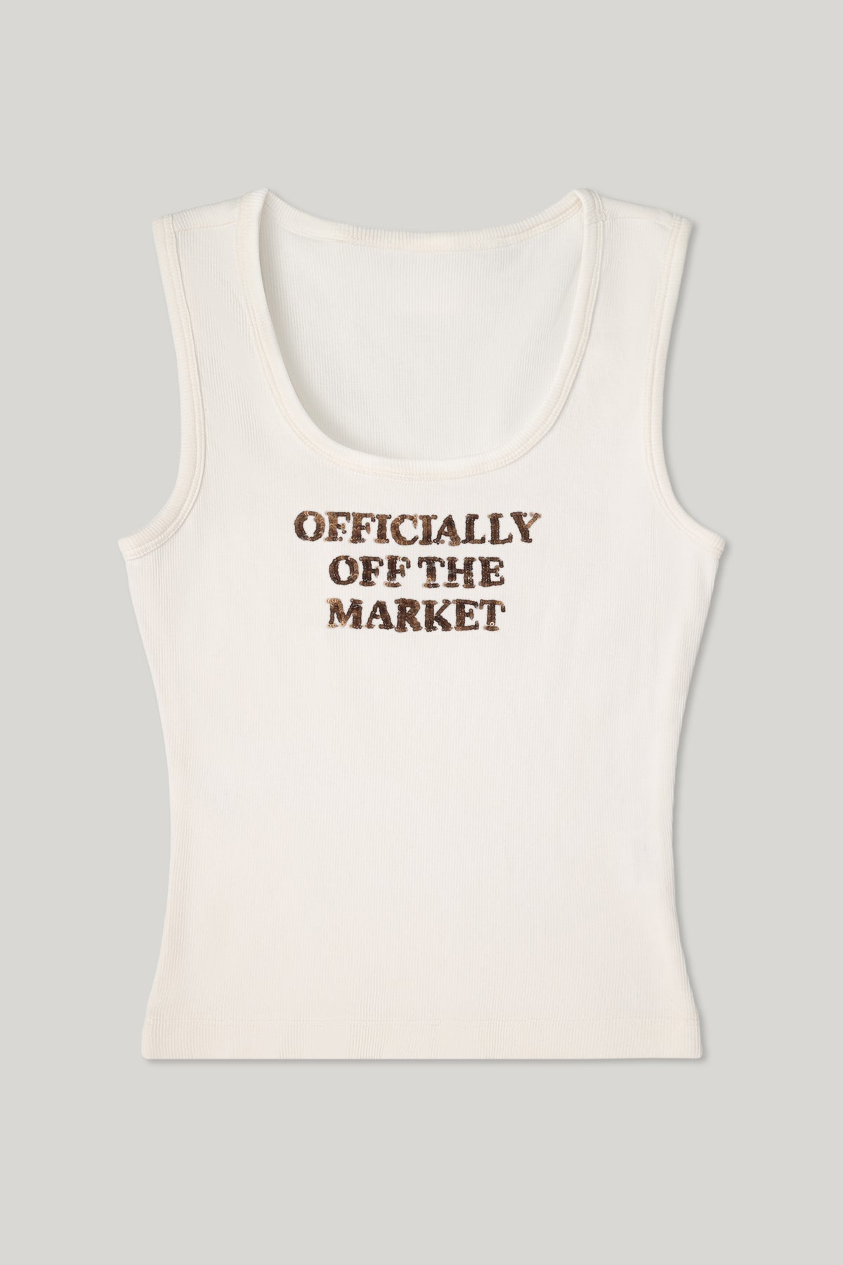 OFFICIALLY OFF THE MARKET TANK TOP